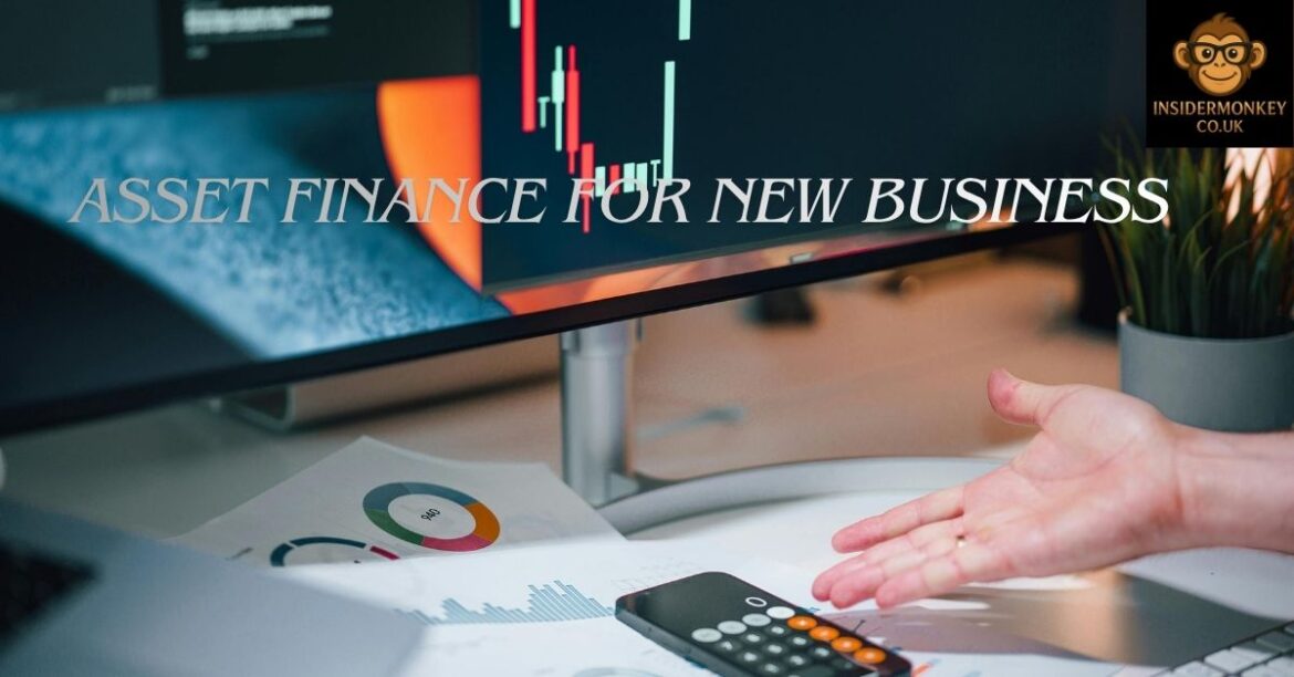 asset finance for new business